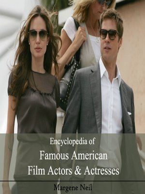 cover image of Encyclopedia of Famous American Film Actors and Actresses